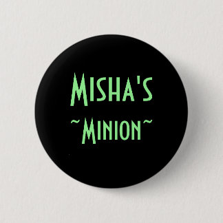 Badge Rond 5 Cm Le subordonné de Misha (talent)