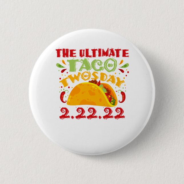 Badge Rond 5 Cm Le Taco Ultimate Twosday - mardi 22 février (Devant)