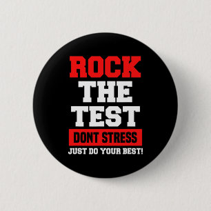 Badge Rond 5 Cm Le test ne stresse pas juste faire votre meilleur