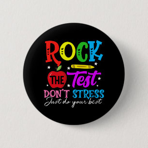 Badge Rond 5 Cm Le test ne stresse pas juste faire votre meilleur