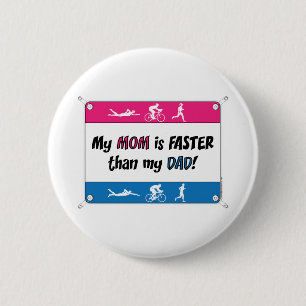 Badge Rond 5 Cm Le triathlon ma maman est plus rapide que mon papa