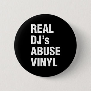 BADGE ROND 5 CM LE VINYLE DE LA VIOLENCE DE VÉRITABLE DJ
