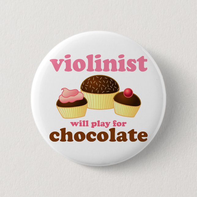 Badge Rond 5 Cm Le violoniste jouera pour le chocolat (Devant)