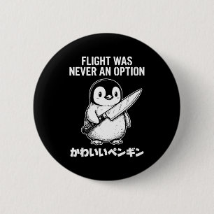 Badge Rond 5 Cm Le vol n'a jamais été une option