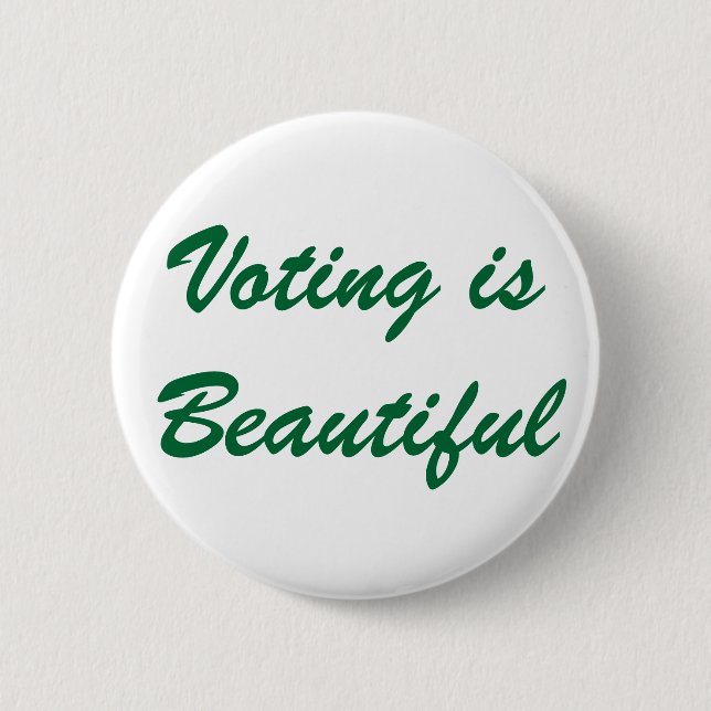 Badge Rond 5 Cm Le vote est beau (Devant)