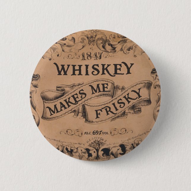 Badge Rond 5 Cm Le whiskey me rend vif (Devant)