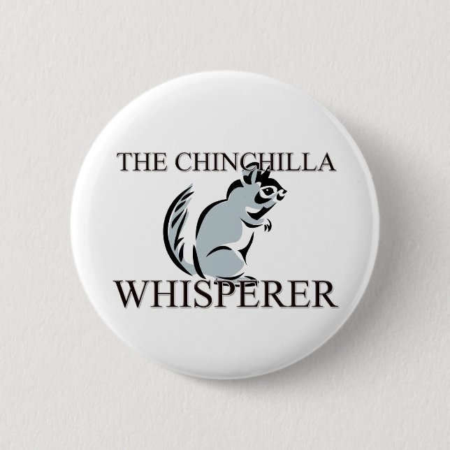 Badge Rond 5 Cm Le Whisperer de chinchilla (Devant)