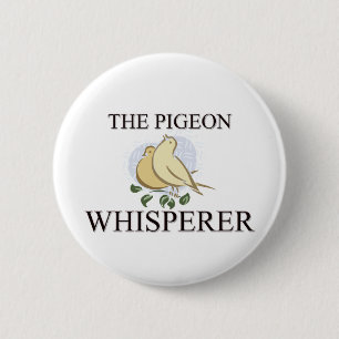 Badge Rond 5 Cm Le Whisperer de pigeon