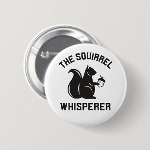 Badge Rond 5 Cm Le Whisperer d'écureuil Écureuil