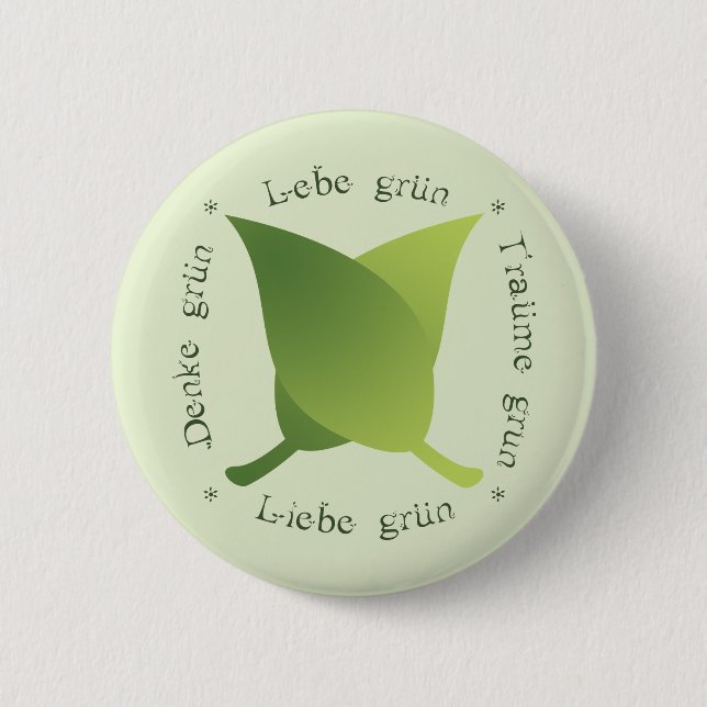 Badge Rond 5 Cm Lebe grün, liebe grün, träume grün, denke grün (Devant)