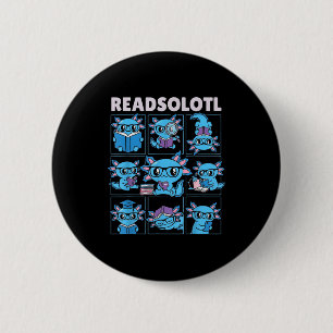 Badge Rond 5 Cm Lecteursolotl blueaxolotl amateur de livres drôle