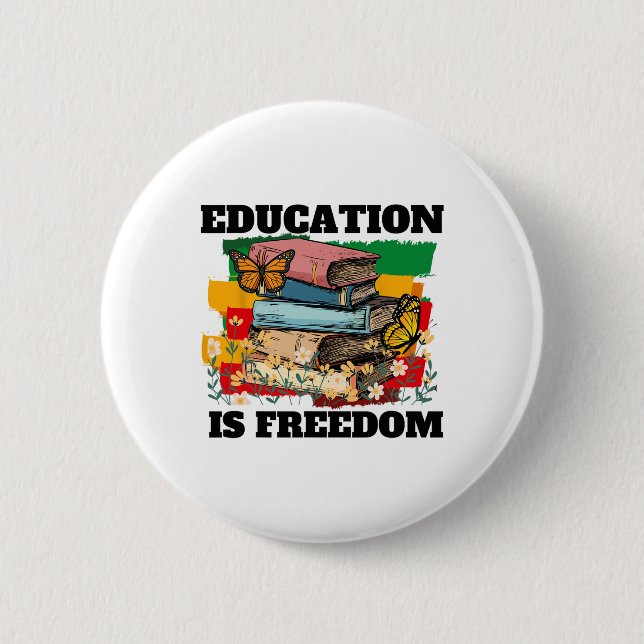 Badge Rond 5 Cm L'éducation est la liberté Afro-Américain Mois de  (Devant)