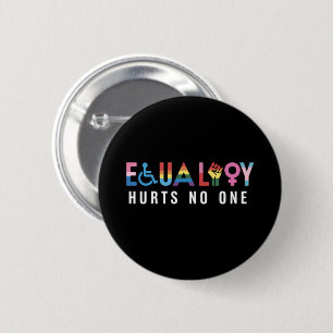 Badge Rond 5 Cm L'égalité LGBT ne nuit à personne Fierté Droits de