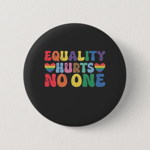 Badge Rond 5 Cm L'égalité ne fait de mal à personne aux droits hum