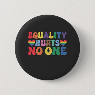 Badge Rond 5 Cm L'égalité ne fait de mal à personne aux droits hum