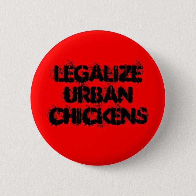 Badge Rond 5 Cm LegalizeUrbanChickens (Devant)