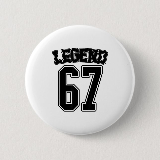 Badge Rond 5 Cm Legend 67 Six Seven Srts Number Varsity Team 67th  (Devant)
