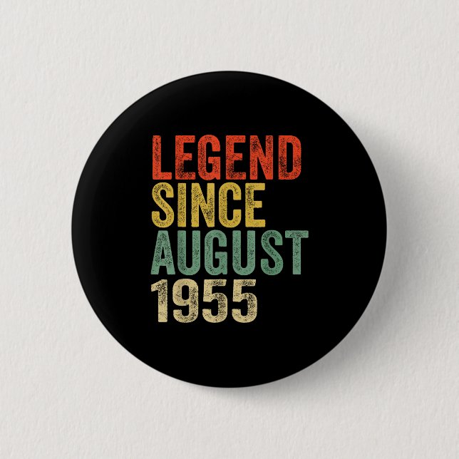 Badge Rond 5 Cm Legend Since August 1955 70th Birthday Vibes 70 Ye (Devant)