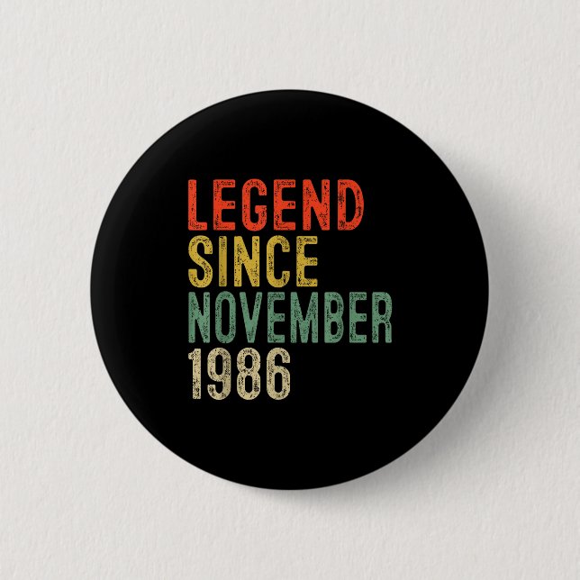 Badge Rond 5 Cm Legend Since November 1986 &# th Birthday &#  Ye (Devant)