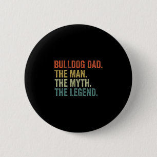 Badge Rond 5 Cm Légende Mythe Homme Papa Chien Vintage 