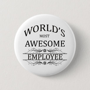 Badge Rond 5 Cm L'employé le plus impressionnant du monde