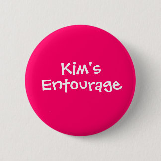 Badge Rond 5 Cm L'entourage de Kim