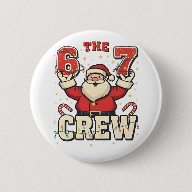 Badge Rond 5 Cm L'équipe drôle de Santa Noël 6 7 Meme  (Devant)