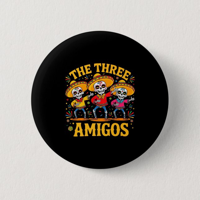 Badge Rond 5 Cm Les 3 trois amis trois amis squelette cinco de (Devant)