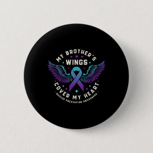 Badge Rond 5 Cm Les ailes de mon frère couvrent mon coeur Suicide 