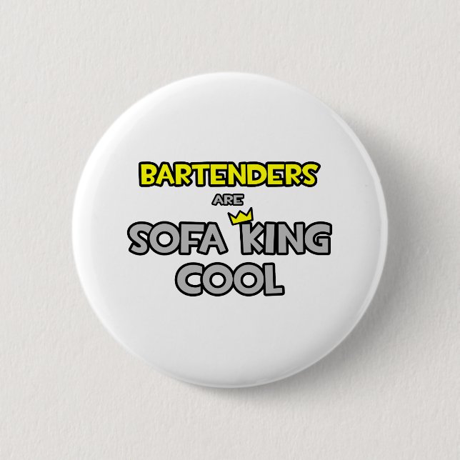 Badge Rond 5 Cm Les barmans sont canapé King Cool (Devant)