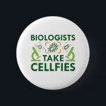 Badge Rond 5 Cm Les biologistes prennent des cellules<br><div class="desc">Les biologistes prennent des cellules</div>