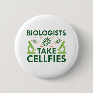 Badge Rond 5 Cm Les biologistes prennent des cellules