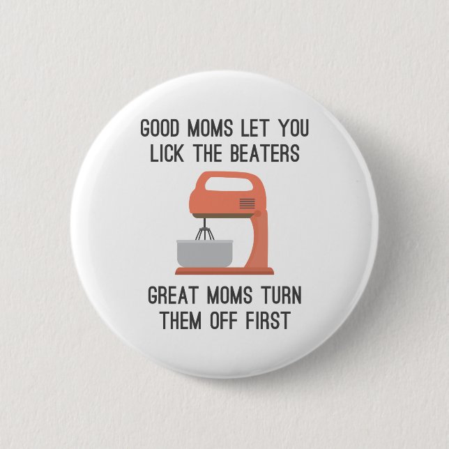 Badge Rond 5 Cm Les Bonnes Moms Vous Permettent De Lancer Les Bate (Devant)