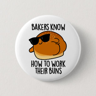 Badge Rond 5 Cm Les boulangers savent comment travailler leurs arm