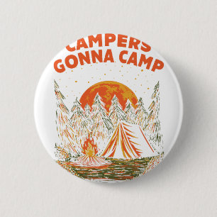 Badge Rond 5 Cm Les campeurs vont camper Vacances d'été Voyage tro