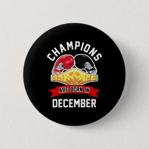 Badge Rond 5 Cm Les Champions Sont Nés En Décembre Boxing Sport Na