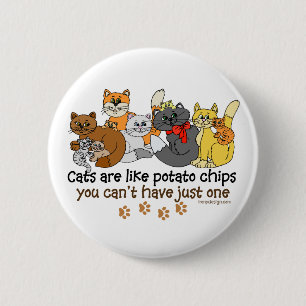 Badge Rond 5 Cm Les chats sont comme des chips