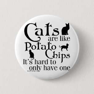 Badge Rond 5 Cm Les chats sont comme des pommes chips…