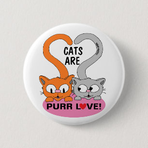 Badge Rond 5 Cm Les chats sont un bouton d'amour ronronnant