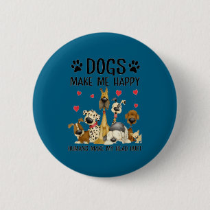 Badge Rond 5 Cm Les chiens me rendent heureux les humains me font 