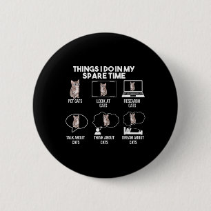 Badge Rond 5 Cm Les Choses Que Je Fais Dans Mon Chat De Temps De R