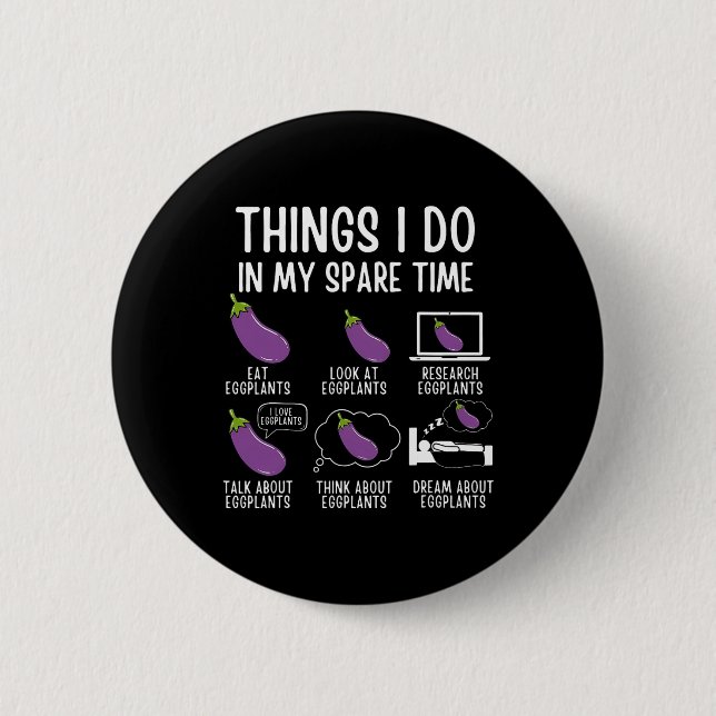 Badge Rond 5 Cm Les Choses Que Je Fais Dans Mon Temps De Rechange  (Devant)