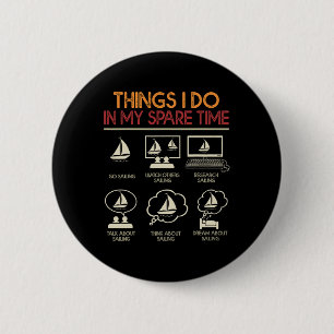 Badge Rond 5 Cm Les choses que je fais dans mon temps libre Drôle