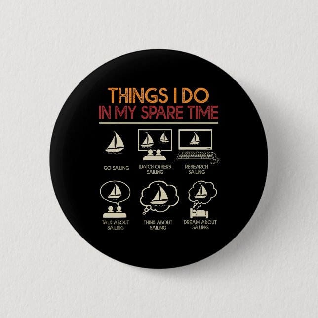 Badge Rond 5 Cm Les choses que je fais dans mon temps libre Drôle  (Devant)