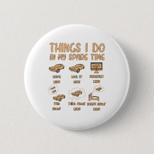 Badge Rond 5 Cm Les Choses Que Je Fais Dans Mon Temps Libre Voitur