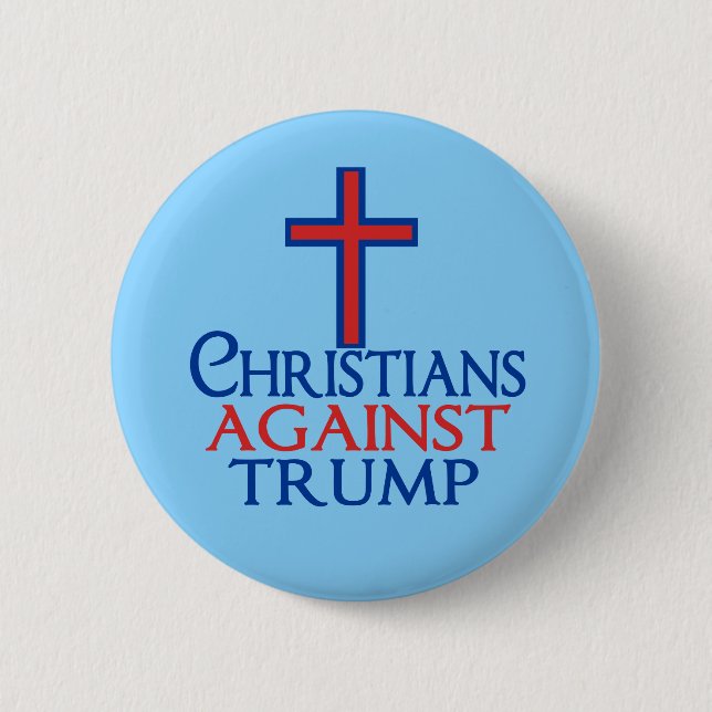 Badge Rond 5 Cm Les chrétiens contre Trump (Devant)