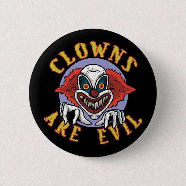 Badge Rond 5 Cm Les clowns sont bouton mauvais (Devant)