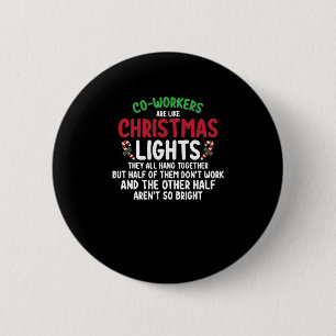 Badge Rond 5 Cm Les collègues sont comme les lumières de Noël