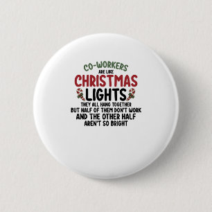 Badge Rond 5 Cm Les collègues sont comme les lumières de Noël