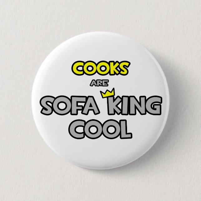 Badge Rond 5 Cm Les cuisiniers sont canapés King Cool (Devant)